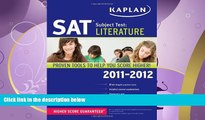 complete  Kaplan SAT Subject Test Literature 2011-2012 (Kaplan SAT Subject Tests: Literature)