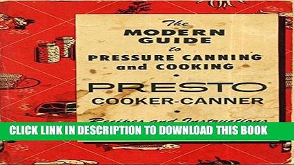 [PDF] Modern Guide to Pressure Canning and Cooking Popular Online