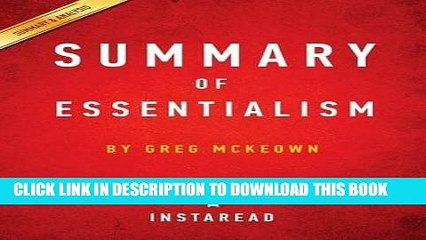 [PDF] Summary of Essentialism: By Greg McKeown Includes Analysis Popular Colection