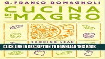 [PDF] Cucina di Magro: Cooking Lean the Traditional Italian Way Popular Collection