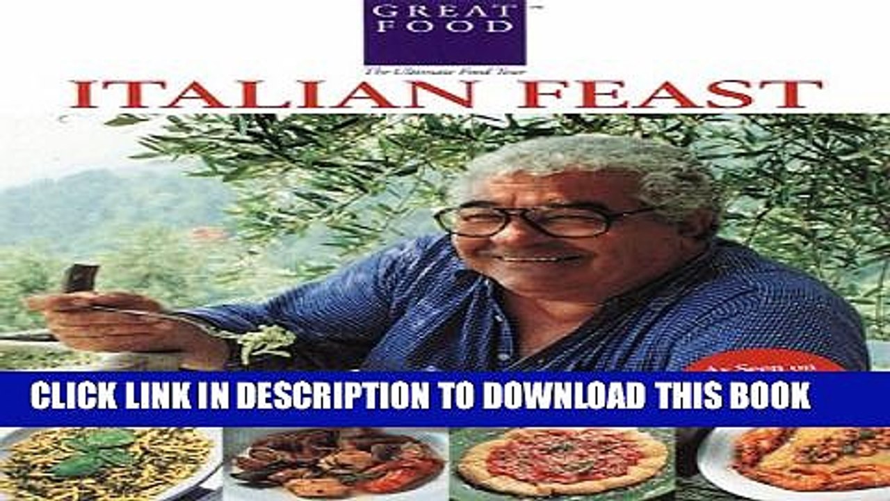 [PDF] Antonio Carluccio s Italian Feast (Great Foods) Full Online