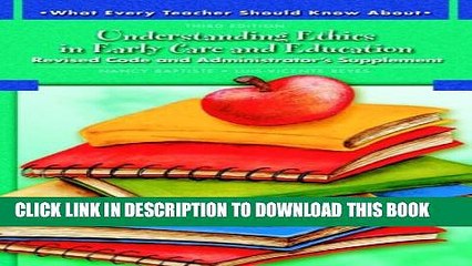 [PDF] What Every Teacher Should Know About Understanding Ethics in Early Care and Education (3rd