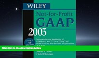 Popular Book Wiley Not-for-Profit GAAP 2003: Interpretation and Application of Generally Accepted