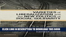 [PDF] Varieties of Liberalization and the New Politics of Social Solidarity (Cambridge Studies in