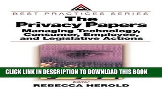 [PDF] The Privacy Papers: Managing Technology, Consumer, Employee and Legislative Actions (Best