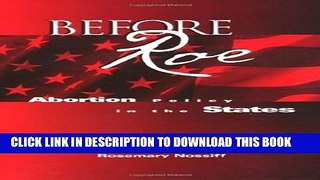 [PDF] Before Roe: Abortion Policy in the States Popular Online
