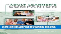 Collection Book The Adult Learner s Companion: A Guide for the Adult College Student