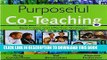 New Book Purposeful Co-Teaching: Real Cases and Effective Strategies