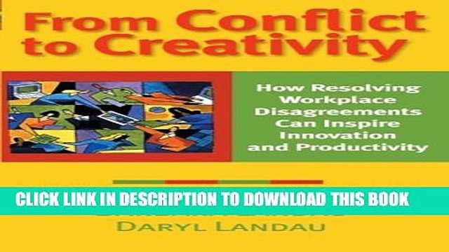 [PDF] From Conflict to Creativity: How Resolving Workplace Disagreements Can Inspire Innovation