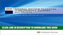 [PDF] Federal Income Taxation of Decedents, Estates and Trusts - 2016 CCH Tax Spotlight Series