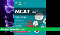 different   Kaplan MCAT Organic Chemistry Review: Book   Online (Kaplan Test Prep)