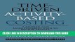 [PDF] Time-Driven Activity-Based Costing: A Simpler and More Powerful Path to Higher Profits