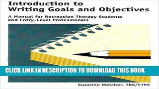Collection Book Introduction to Writing Goals and Objectives: A Manual for Recreation Therapy
