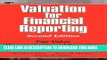 [PDF] Valuation for Financial Reporting: Fair Value Measurements and Reporting, Intangible Assets,