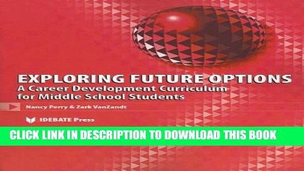 New Book Exploring Future Options: A Career Development Curriculum for Middle School Students