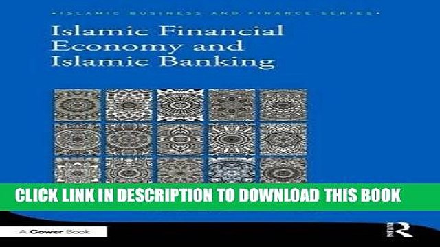 [PDF] Islamic Financial Economy and Islamic Banking (Islamic Business and Finance Series) Full