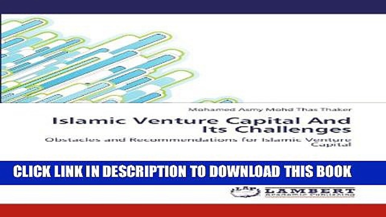 [PDF] Islamic Venture Capital And Its Challenges: Obstacles and Recommendations for Islamic
