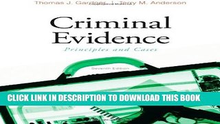 Collection Book Criminal Evidence: Principles and Cases