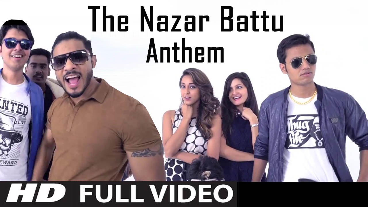 The Nazar Battu Anthem Feat Raftaar | New Song 2016 HD