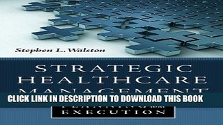 [PDF] Strategic Healthcare Management: Planning and Execution Full Collection