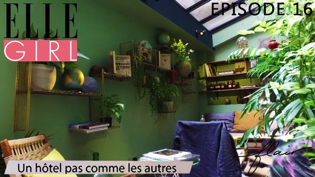 Flair, dénicheur d'idées - Un hôtel pas comme les autres | Episode 16 en exclu sur ELLE Girl, avec Michel Delloye (Gérant - Le coq hôtel) et Marion Massias (Experte soin - Oh my cream)