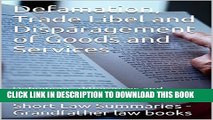 [PDF] Defamation, Trade Libel and Disparagement of Goods and Services  (e-book): Definitions,