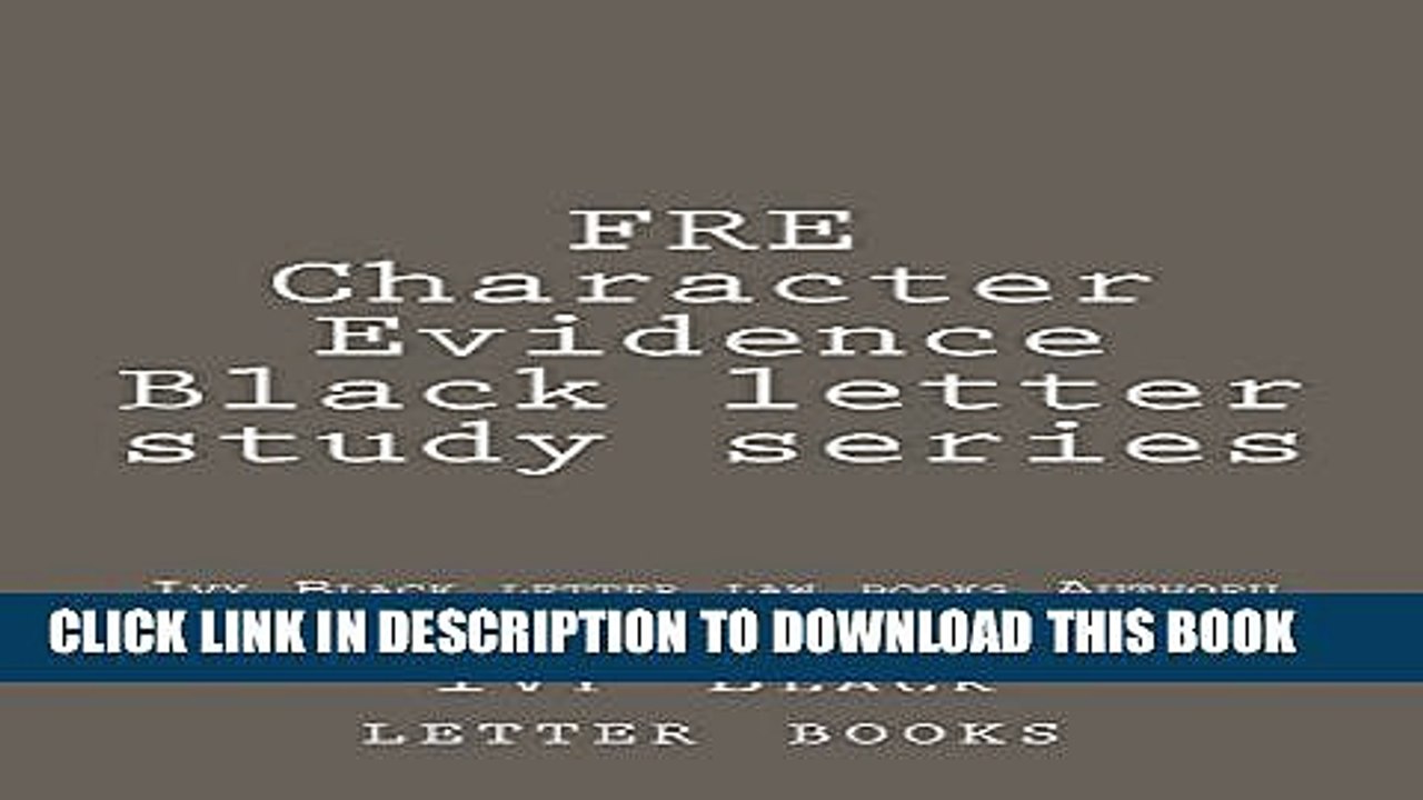 [PDF] FRE Character Evidence (e Borrowing Allowed): Ivy Black letter law books Author of 6 passing