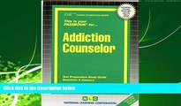For you Addiction Counselor(Passbooks) (Passbook for Career Opportunities)