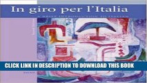 [PDF] In Giro Per L Italia: Student Edition (Italian Edition) Full Online