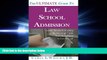 FAVORITE BOOK  The Ultimate Guide to Law School Admission: Insider Secrets for Getting a 
