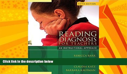 Must Have PDF  Reading Diagnosis  for Teachers: An Instructional Approach (5th Edition)  Free Full