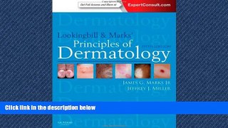 For you Lookingbill and Marks  Principles of Dermatology, 5e (PRINCIPLES OF DERMATOLOGY