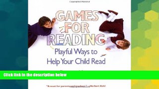 Big Deals  Games for Reading: Playful Ways to Help Your Child Read  Best Seller Books Best Seller