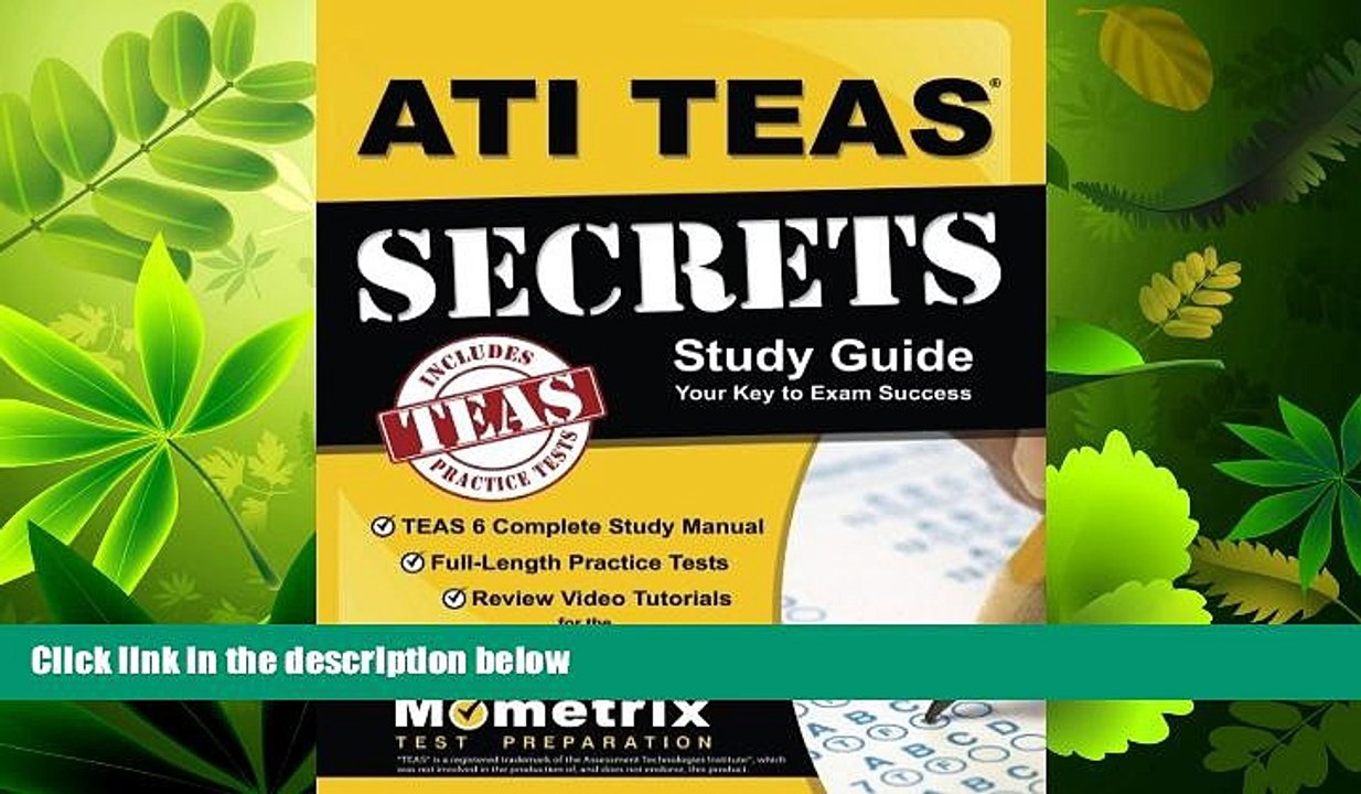 different   ATI TEAS Secrets Study Guide: TEAS 6 Complete Study Manual, Full-Length Practice