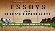 [PDF] Essays On Governance: 36 Critical Essays To Drive Shareholder Value and Business Growth Full
