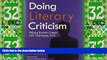 Big Deals  Doing Literary Criticism: The Cultivation of Thinkers in the Classroom  Best Seller