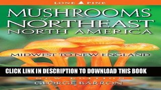 [PDF] Mushrooms of Northeast North America: Midwest to New England Popular Collection