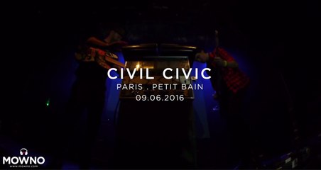 CIVIL CIVIC - Mind Your Head #17 - Live in Paris