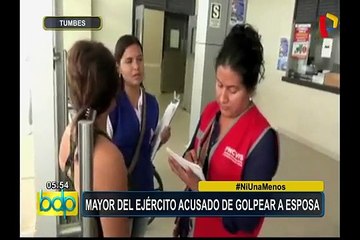 Tumbes: mayor del Ejército acusado de golpear a esposa