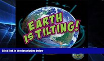 Big Deals  Earth is Tilting! (My Science Library)  Best Seller Books Most Wanted
