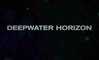 Trailer: Deepwater Horizon