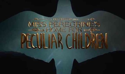 Trailer: Miss Peregrine's Home