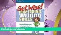 GET PDF  Get Wise! Mastering Writing Skills