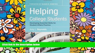 Big Deals  Helping College Students: Developing Essential Support Skills for Student Affairs