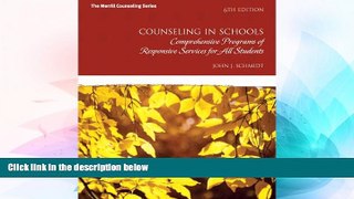 Big Deals  Counseling in Schools: Comprehensive Programs of Responsive Services for All Students