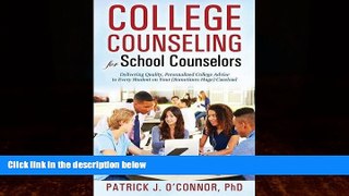 Big Deals  College Counseling for School Counselors: Delivering Quality, Personalized College