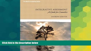 Big Deals  Integrative Assessment: A Guide for Counselors (Merrill Couseling)  Free Full Read Best