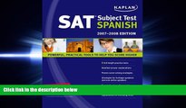 different   Kaplan SAT Subject Test: Spanish 2007-2008 Edition (Kaplan SAT Subject Tests: Spanish)