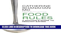 Collection Book Food Rules: A Doctor s Guide to Healthy Eating