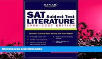 different   Kaplan SAT Subject Test: Literature 2006-2007 (Kaplan SAT Subject Tests: Literature)
